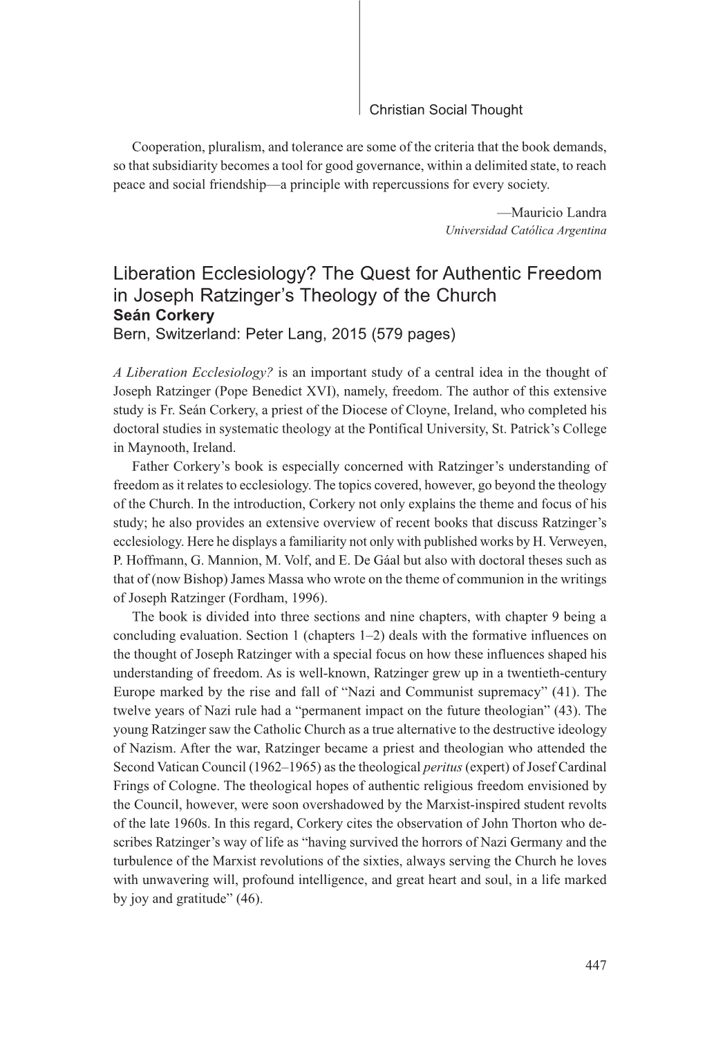 Liberation Ecclesiology? the Quest for Authentic Freedom in Joseph Ratzinger’S Theology of the Church Seán Corkery Bern, Switzerland: Peter Lang, 2015 (579 Pages)
