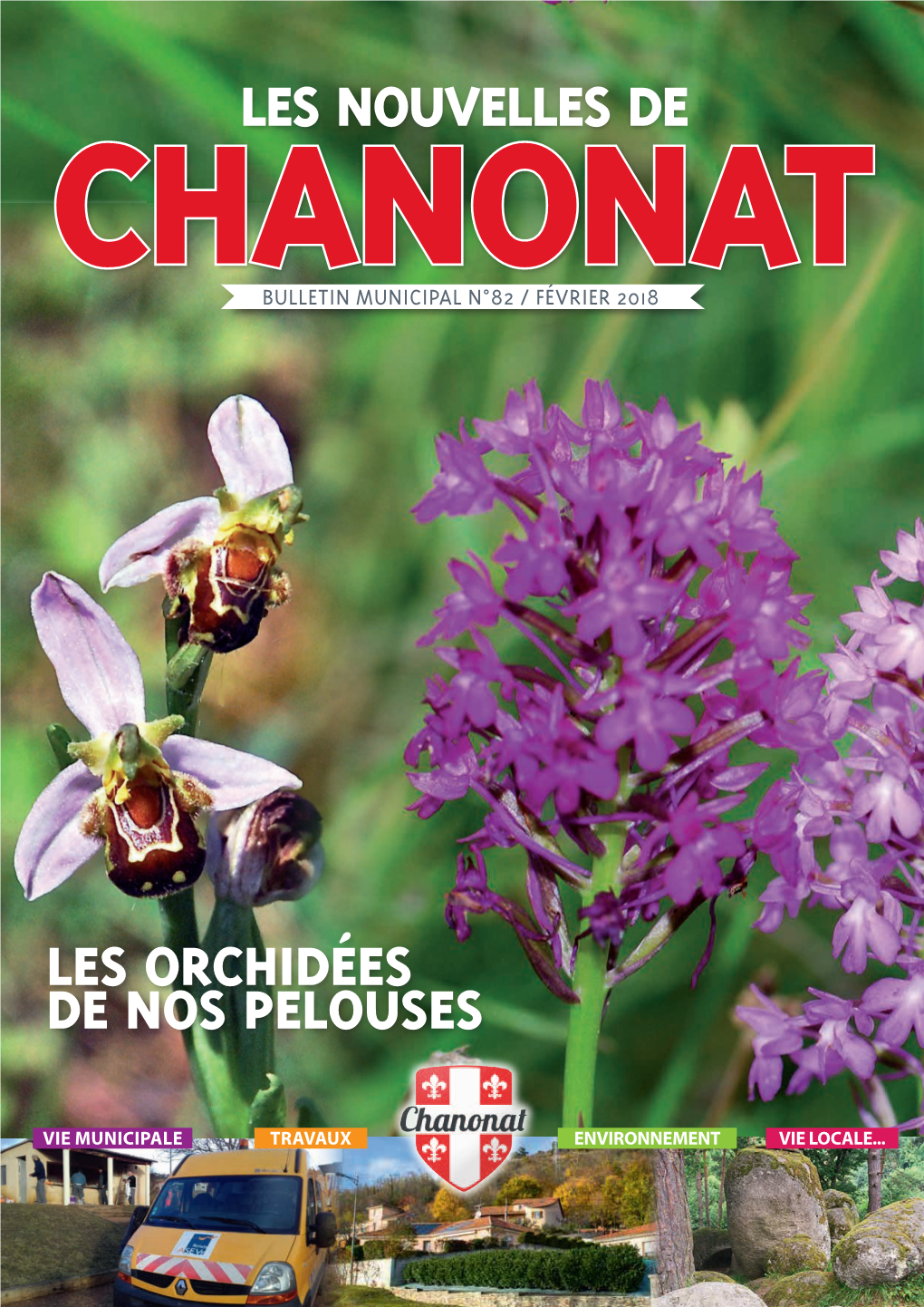 Les Nouvelles De Chanonat Bulletin Municipal N˚82 / Février 2018