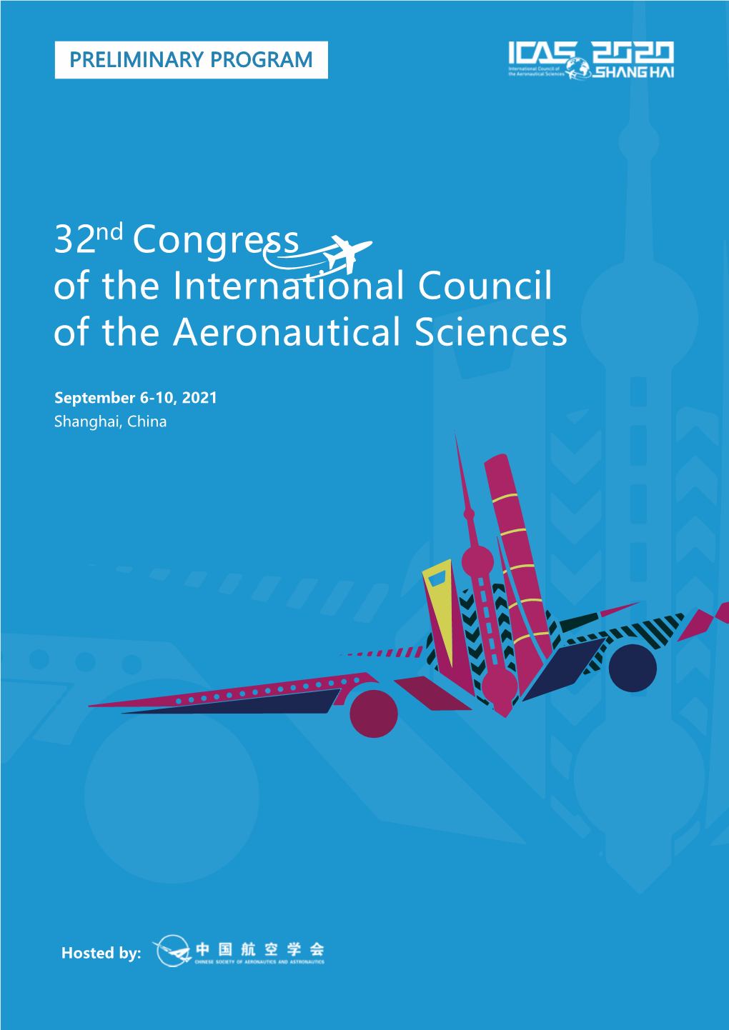 32 Congress of the International Council of the Aeronautical Sciences