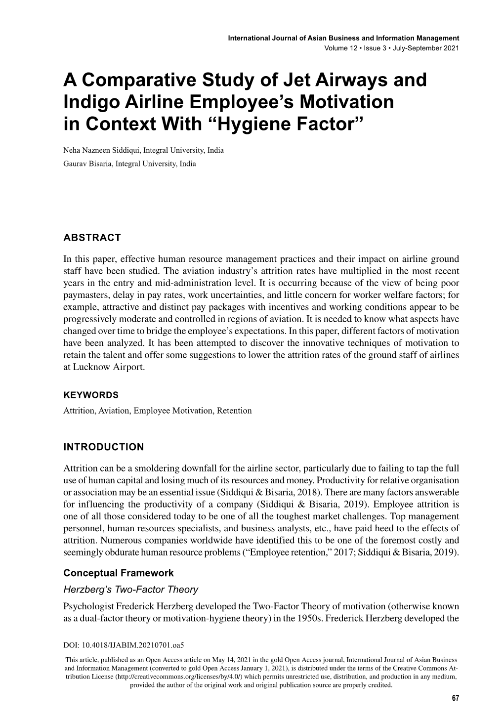 A Comparative Study of Jet Airways and Indigo Airline Employee’S Motivation in Context with “Hygiene Factor”