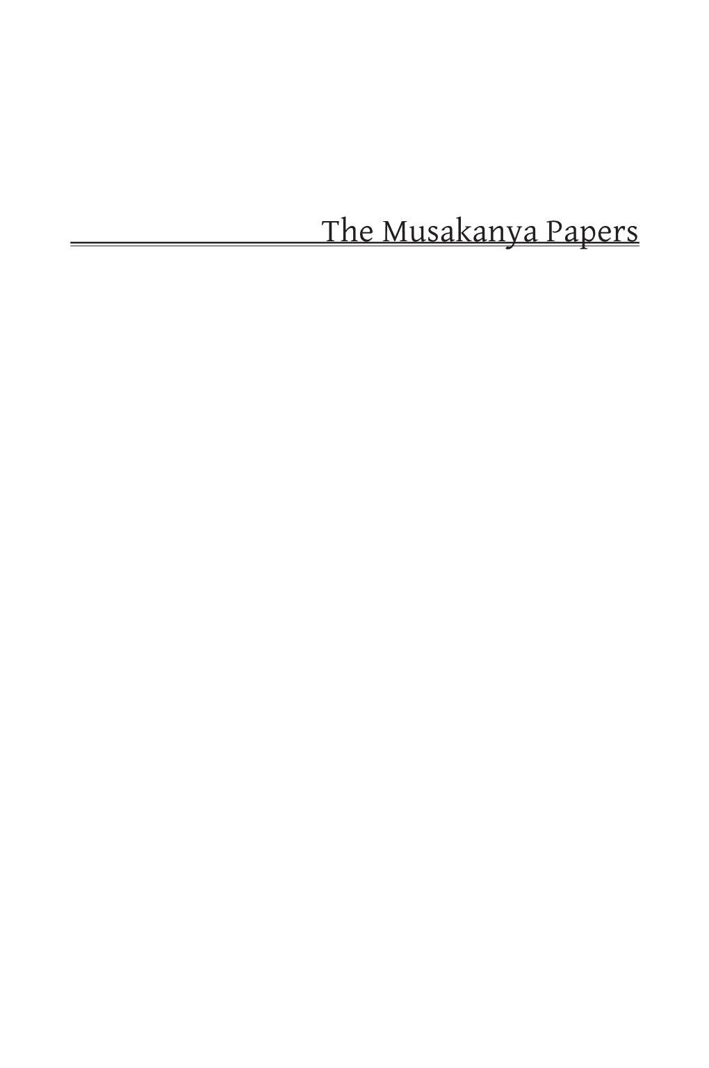 The Musakanya Papers