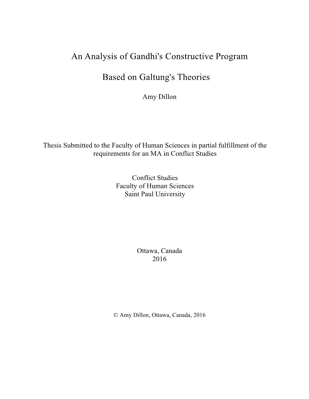 An Analysis of Gandhi's Constructive Program Based on Galtung's Theories