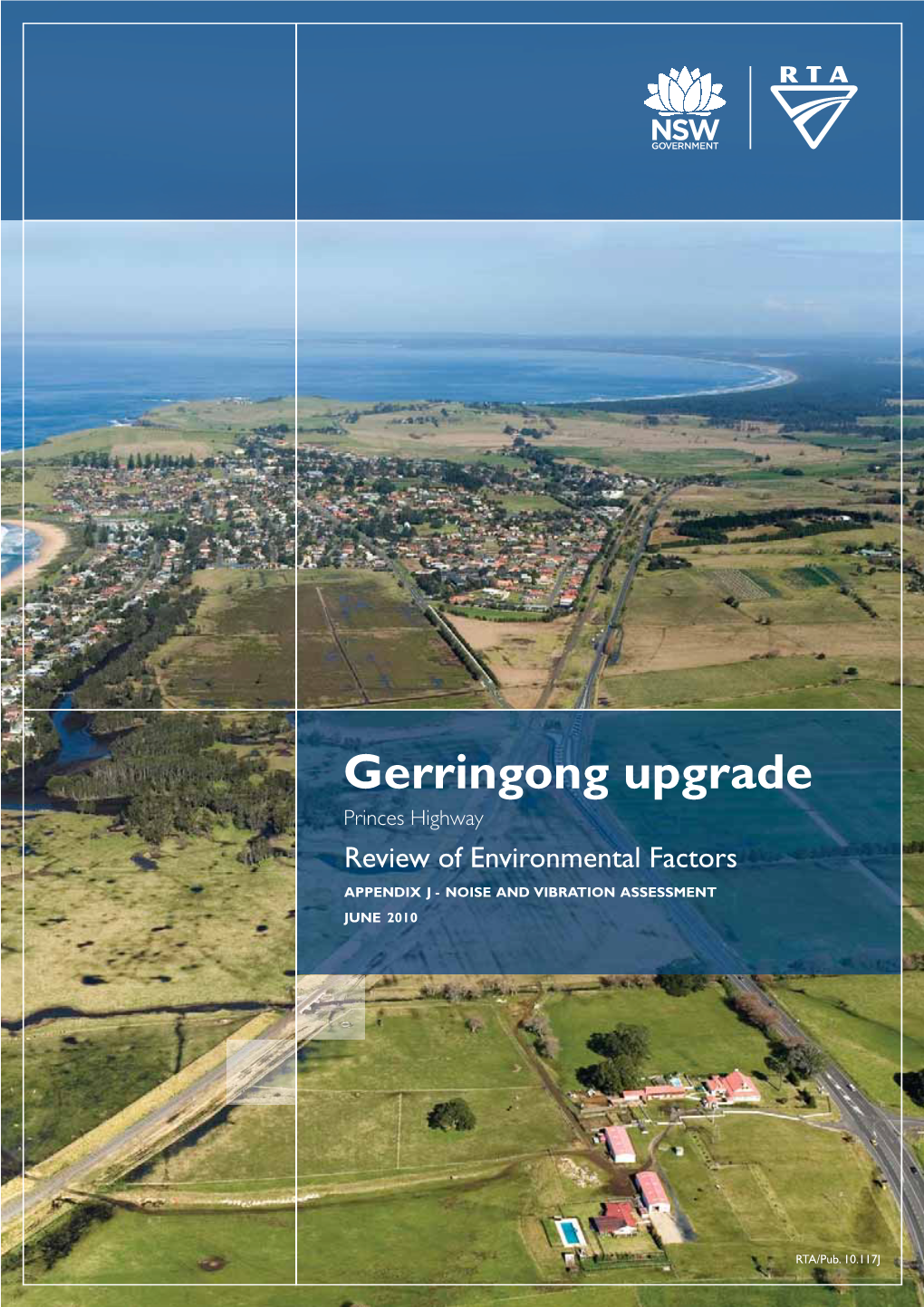 Gerringong Upgrade Princes Highway Review of Environmental Factors APPENDIX J - NOISE and VIBRATION ASSESSMENT JUNE 2010