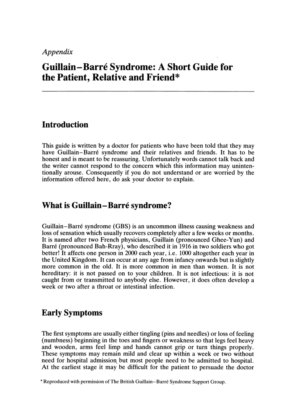 Guillain - Barre Syndrome: a Short Guide for the Patient, Relative and Friend *