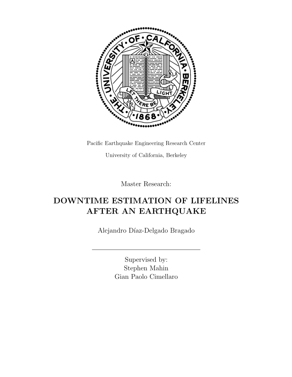 Downtime Estimation of Lifelines After an Earthquake