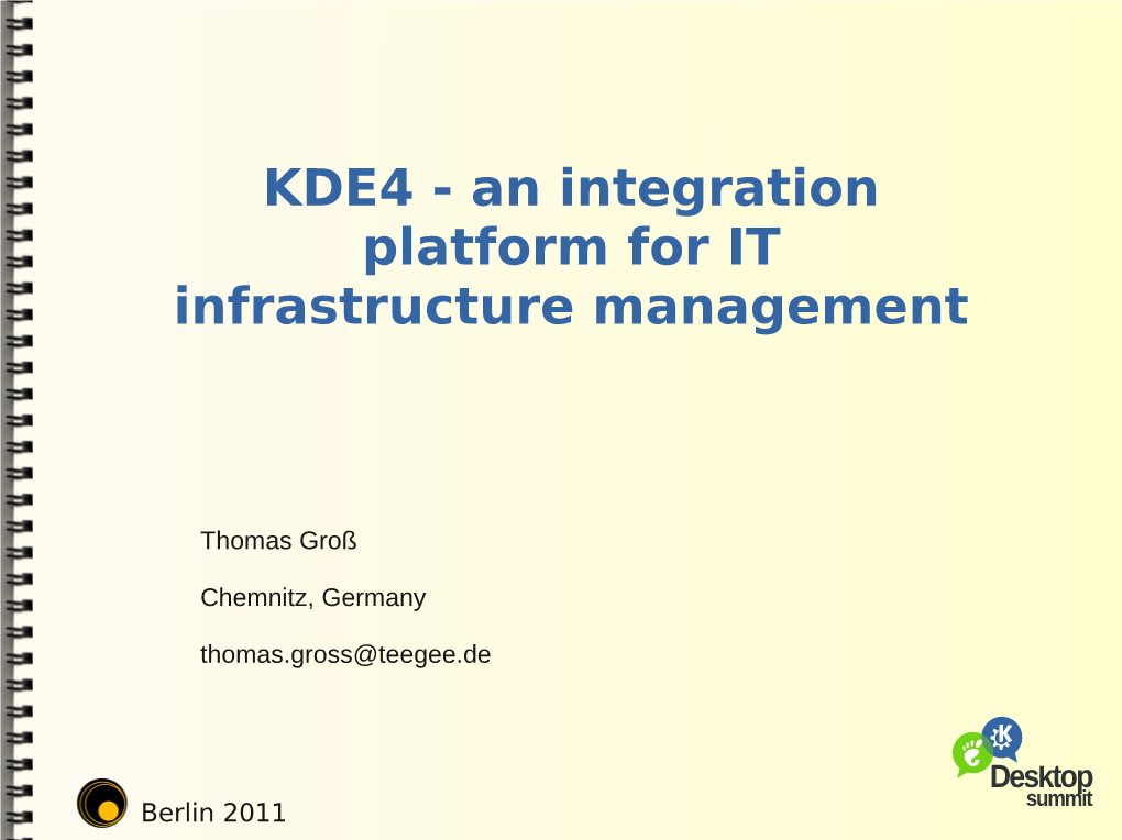 KDE4 - an Integration Platform for IT Infrastructure Management