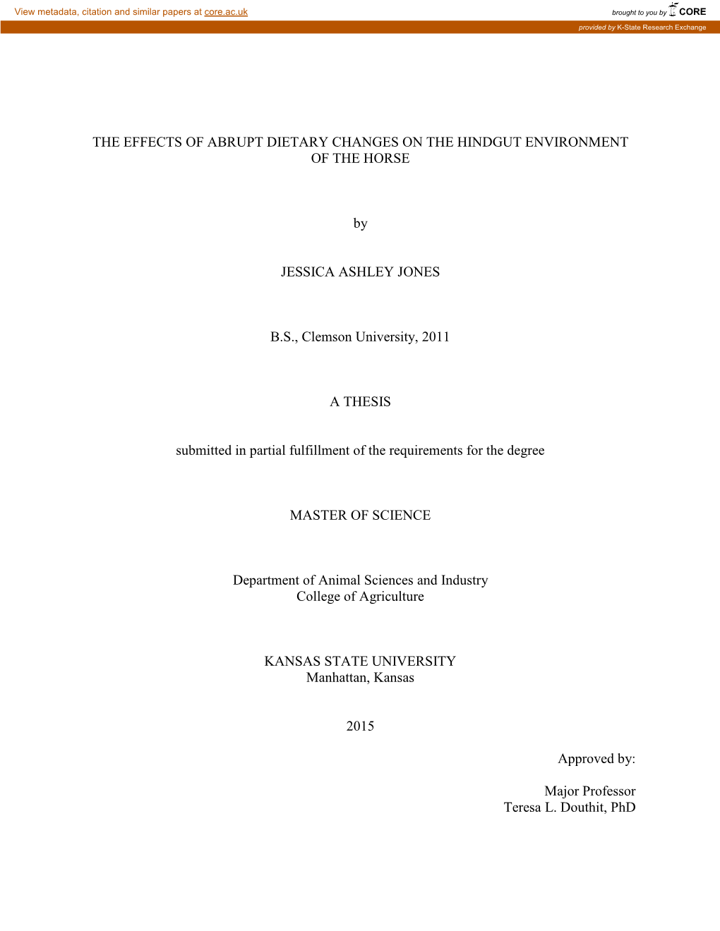 The Effects of Abrupt Dietary Changes on the Hindgut Environment of the Horse