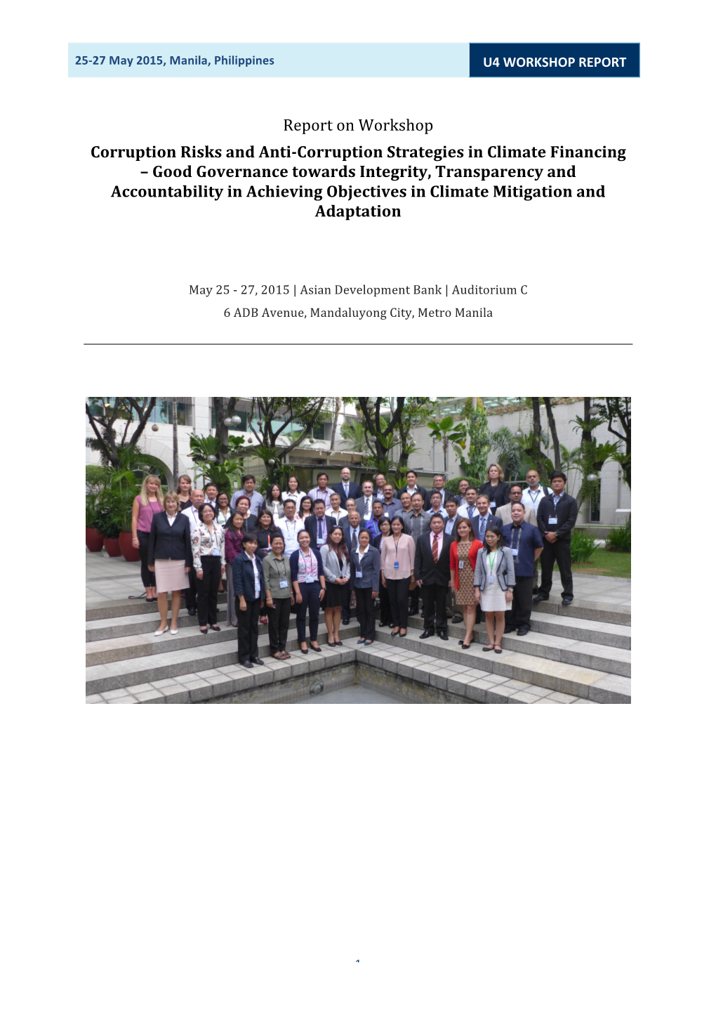 Report on Workshop Corruption Risks and Anti-‐Corruption Strategies in Climate Fina