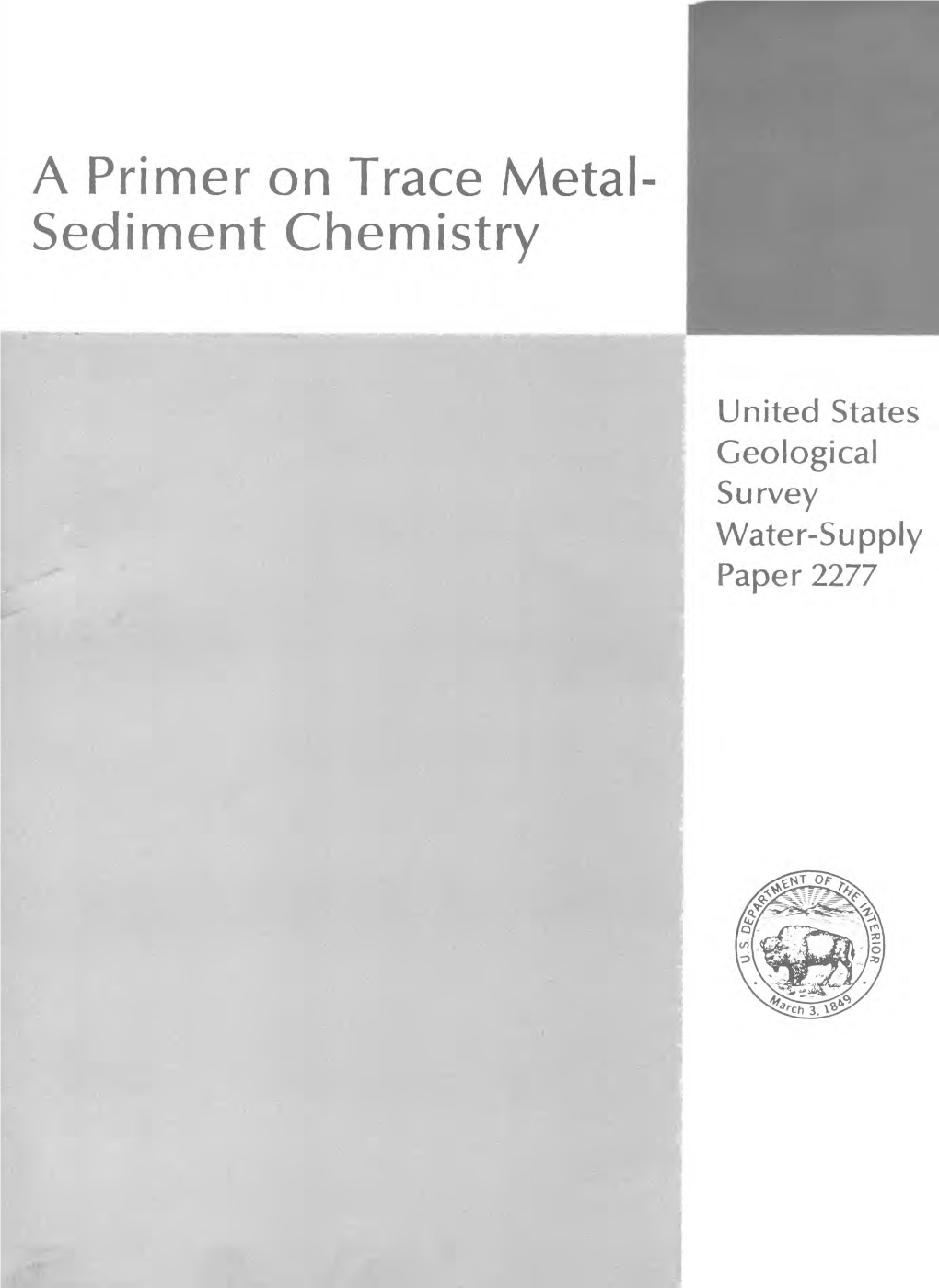 A Primer on Trace Metal- Sediment Chemistry