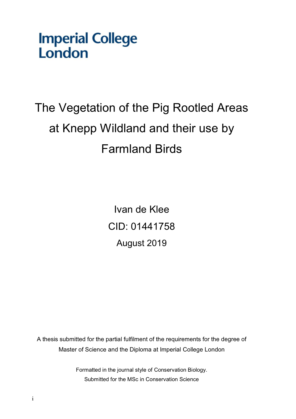 The Vegetation of the Pig Rootled Areas at Knepp Wildland and Their Use by Farmland Birds