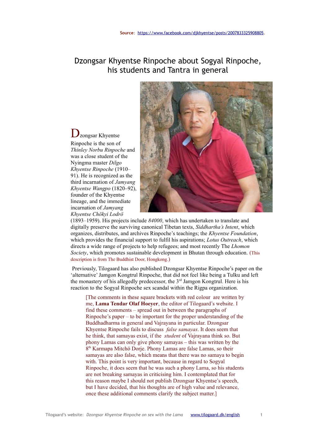 Dzongsar Khyentse Rinpoche About Sogyal Rinpoche, His Students and Tantra in General