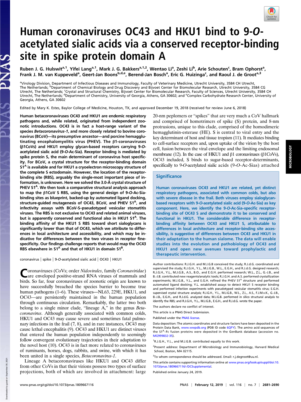 Human Coronaviruses OC43 and HKU1 Bind to 9-O- Acetylated Sialic Acids Via a Conserved Receptor-Binding Site in Spike Protein Domain A