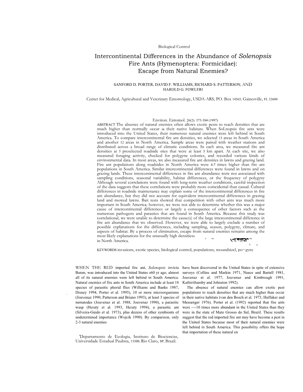 Intercontinental Differences in the Abundance of Solenopsis Fire Ants (Hymenoptera: Formicidae): Escape from Natural Enemies?