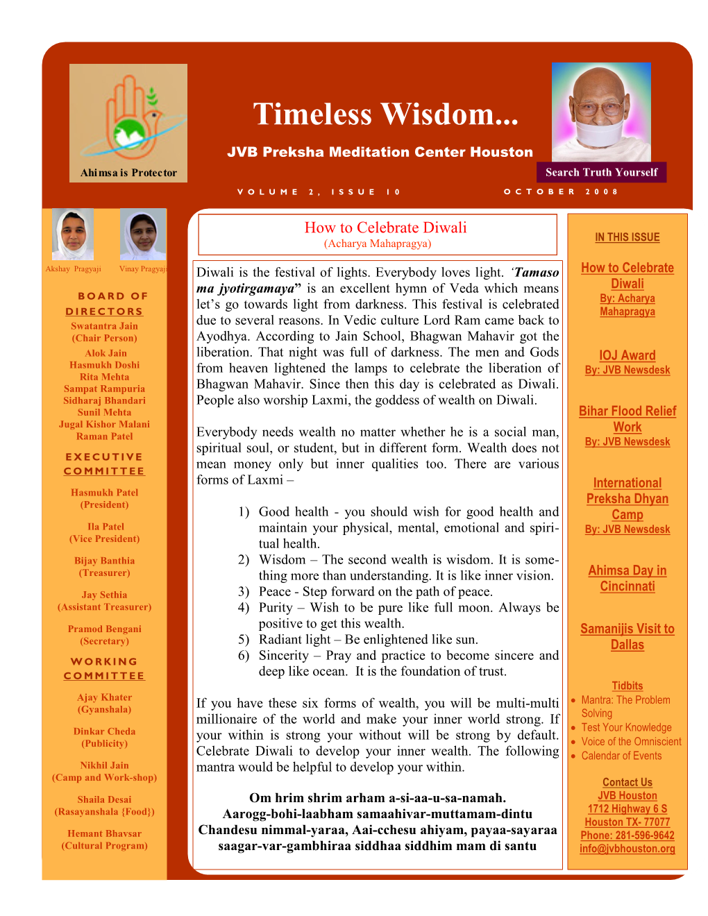 Timeless Wisdom... JVB Preksha Meditation Center Houston Ahimsa Is Protector Search Truth Yourself