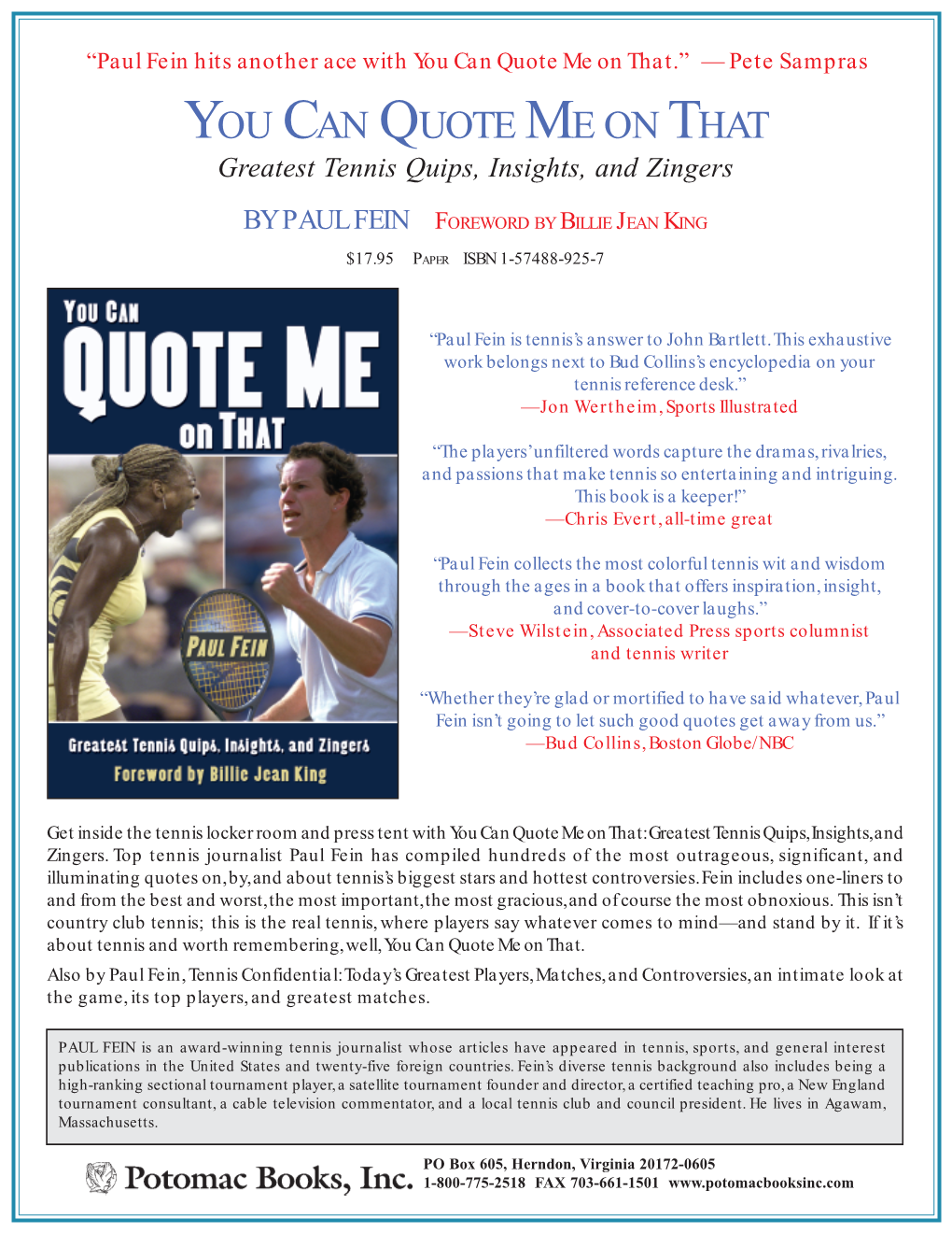 You Can Quote Me on That.” — Pete Sampras YOU CAN QUOTE ME on THAT Greatest Tennis Quips, Insights, and Zingers