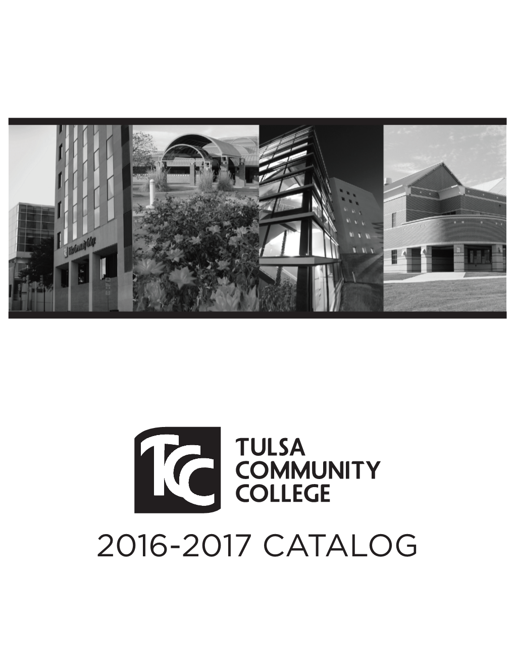 Tulsa Community College Academic Catalog 2016-2017