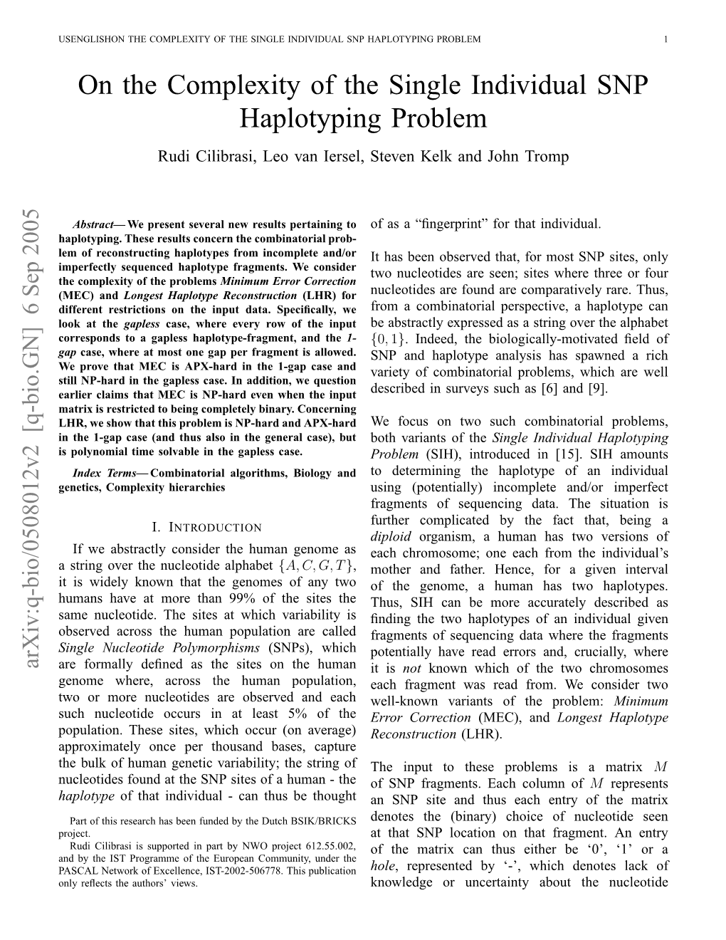 ON the COMPLEXITY of the SINGLE INDIVIDUAL SNP HAPLOTYPING PROBLEM 2 at That Site