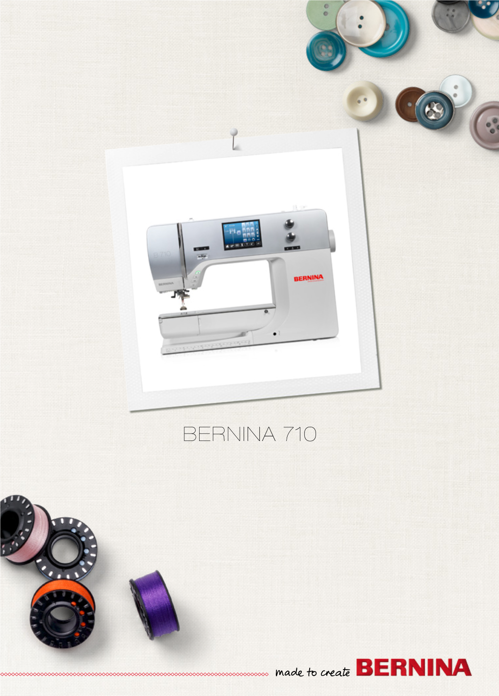 BERNINA 710 Introduction