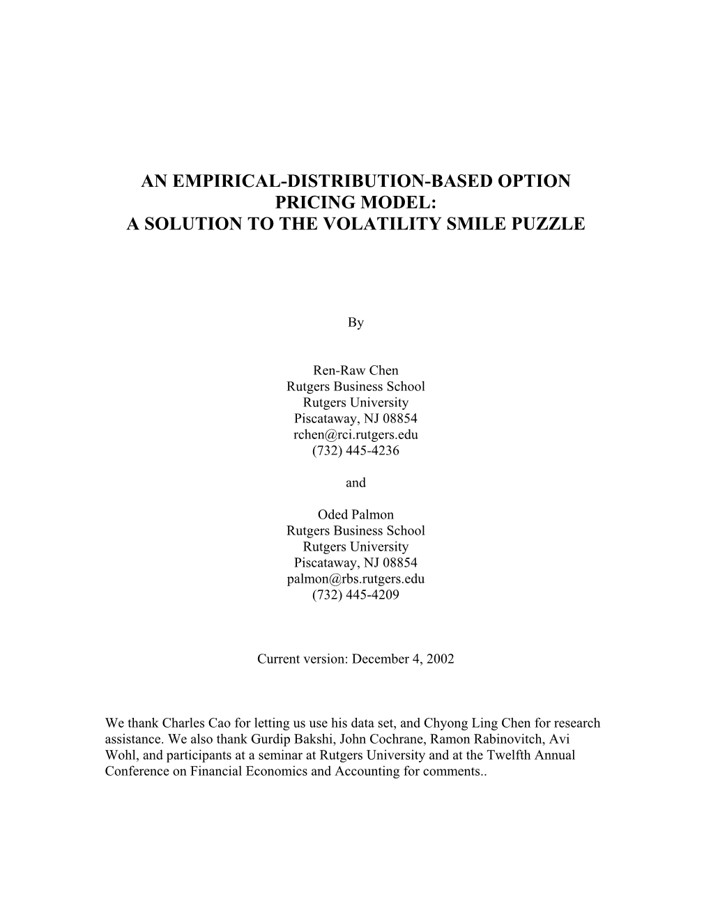 An Empirical-Distribution-Based Option Pricing Model: a Solution to the Volatility Smile Puzzle