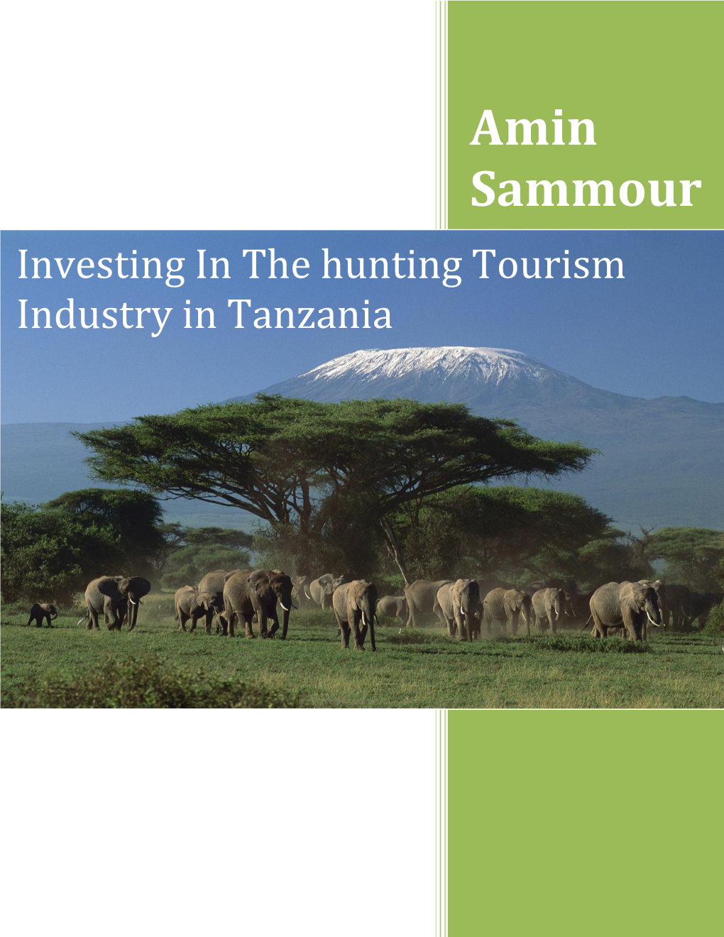 Investing in the Hunting Tourism Industry in Tanzania