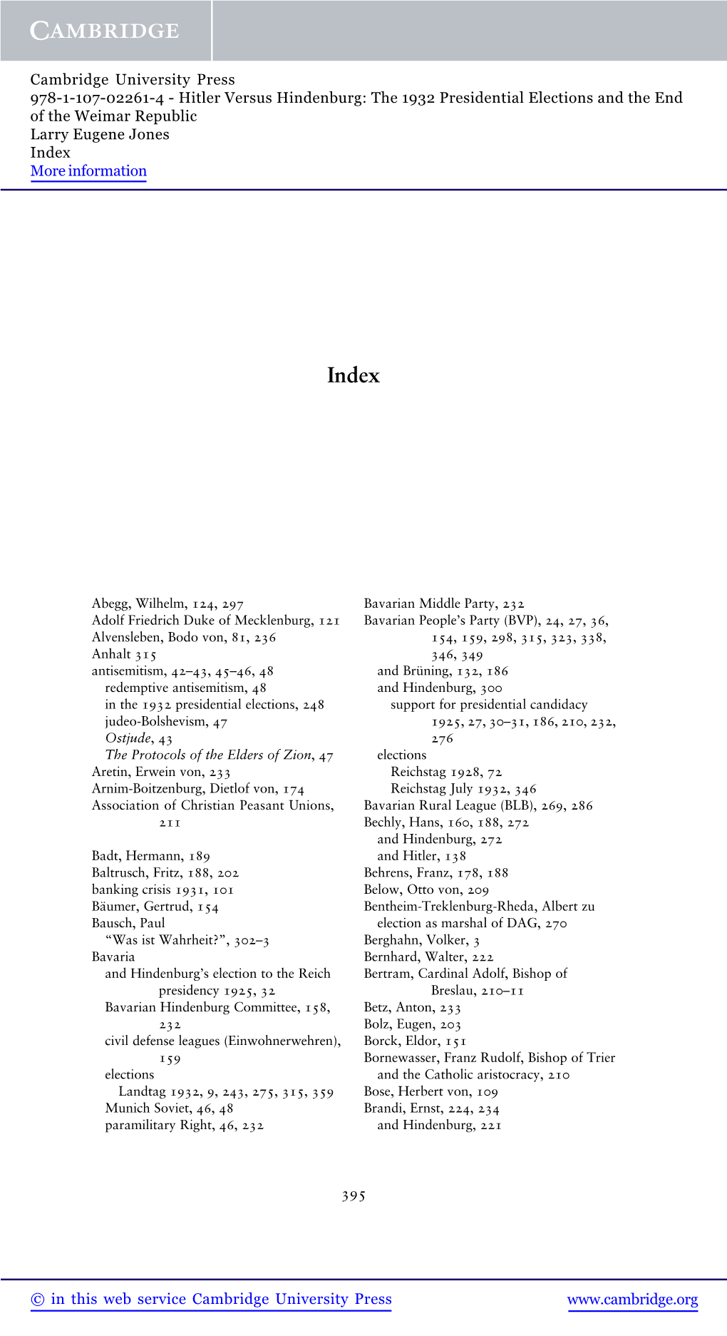 Hitler Versus Hindenburg: the 1932 Presidential Elections and the End of the Weimar Republic Larry Eugene Jones Index More Information