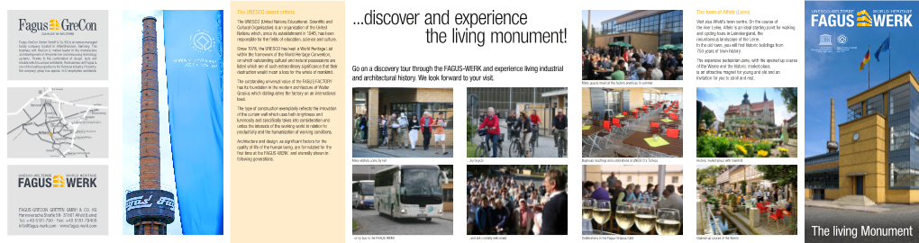 Discover and Experience the Living Monument!