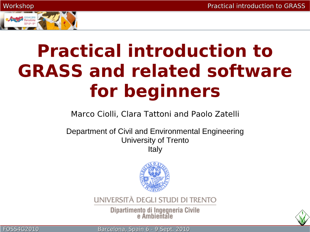 Practical Introduction to GRASS and Related Software for Beginners