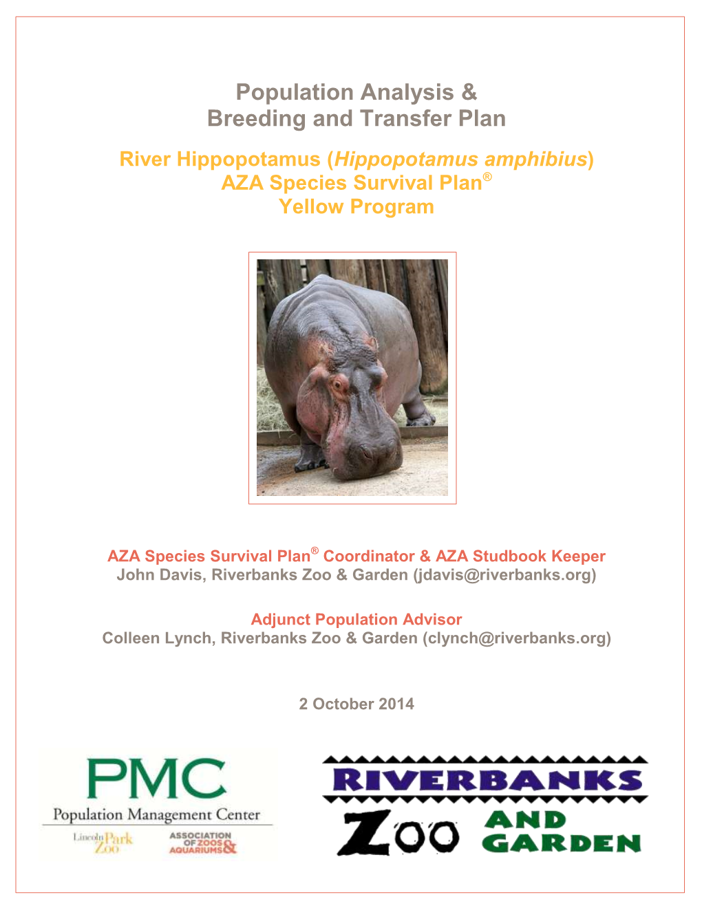 (Hippopotamus Amphibius) AZA Species Survival Plan® Yellow Program