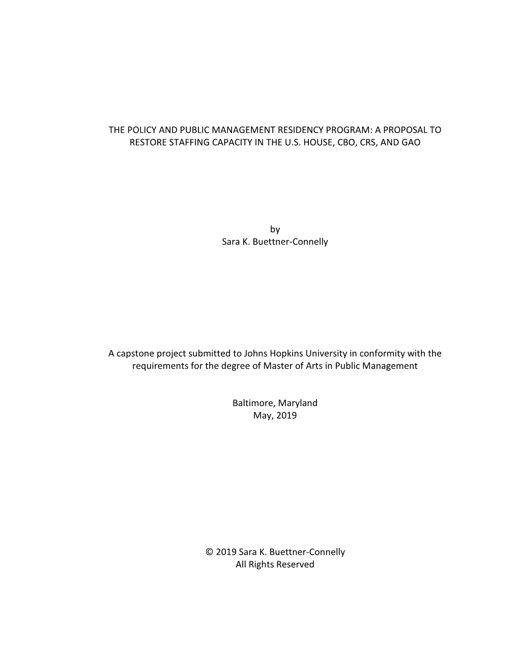 The Policy and Public Management Residency Program: a Proposal to Restore Staffing Capacity in the U.S. House, Cbo, Crs, and Gao