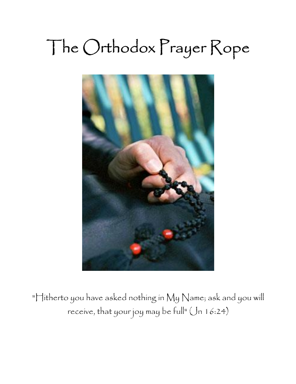 The Orthodox Prayer Rope