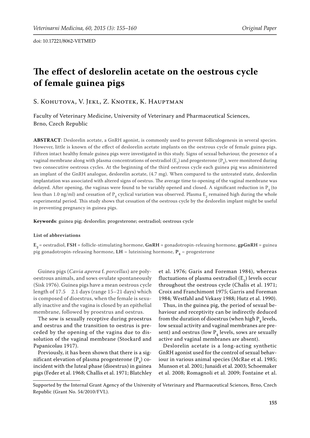 The Effect of Deslorelin Acetate on the Oestrous Cycle of Female Guinea Pigs