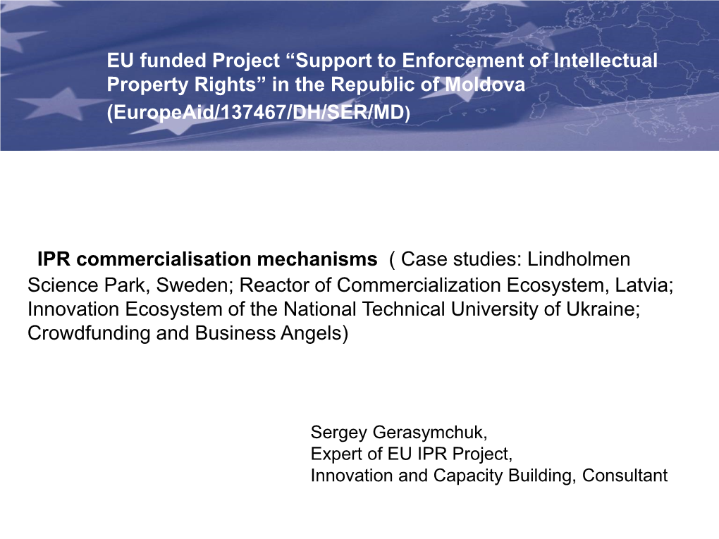 IP Commercialization in Latvia ( Riga): Reactor of Commercialization Ecosystem