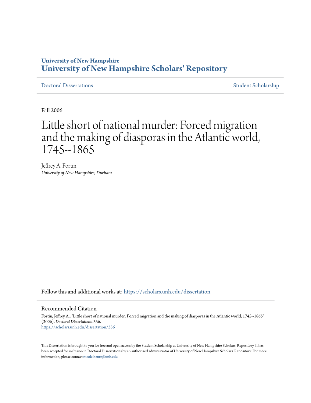 Forced Migration and the Making of Diasporas in the Atlantic World, 1745--1865 Jeffrey A