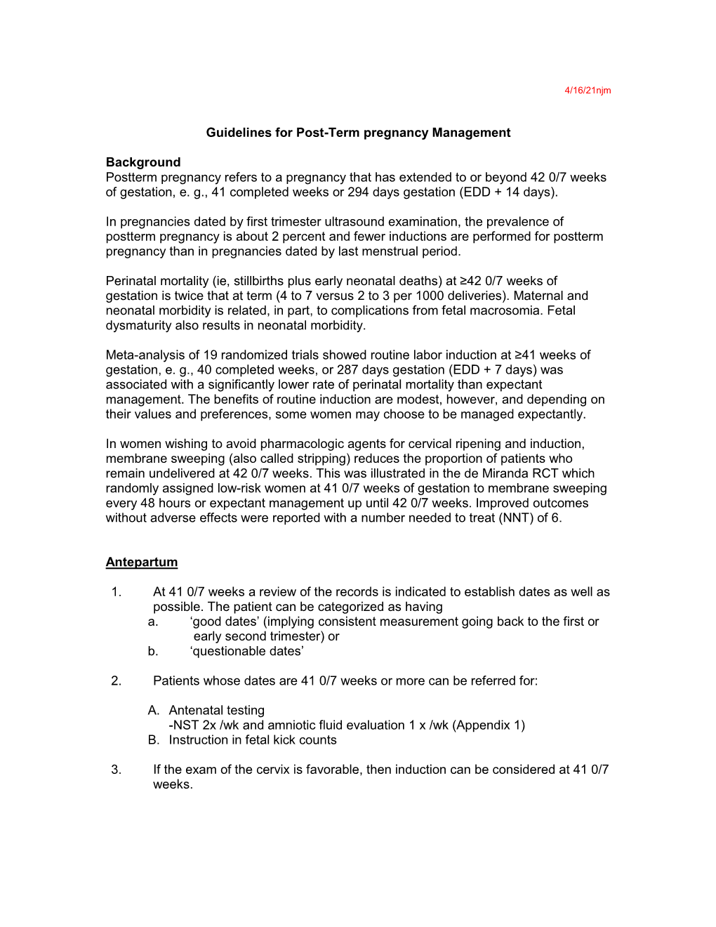 Guidelines for Post-Term Pregnancy Management Background Postterm