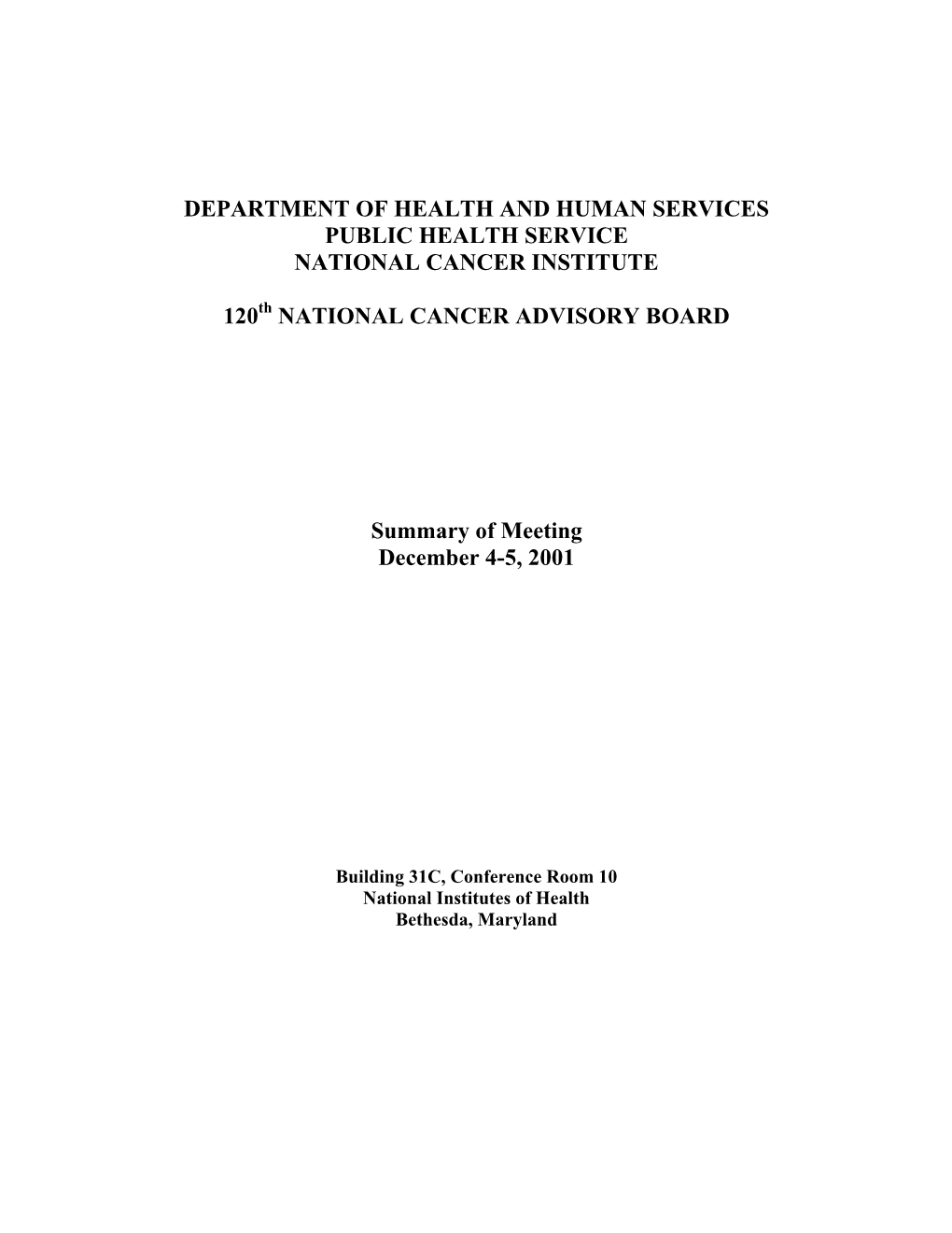 Department of Health and Human Services Public Health Service National Cancer Institute