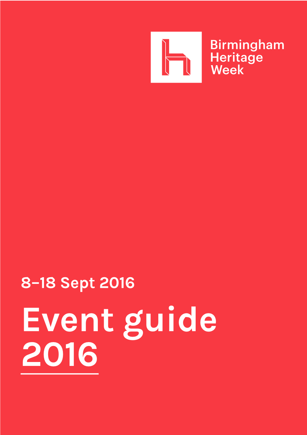 8–18 Sept 2016 Event Guide 2016 8–18 Sept 2016