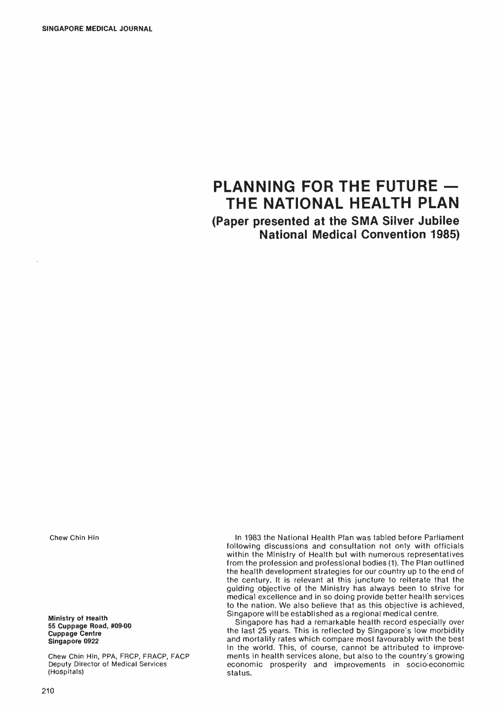 THE NATIONAL HEALTH PLAN (Paper Presented at the SMA Silver Jubilee National Medical Convention 1985)