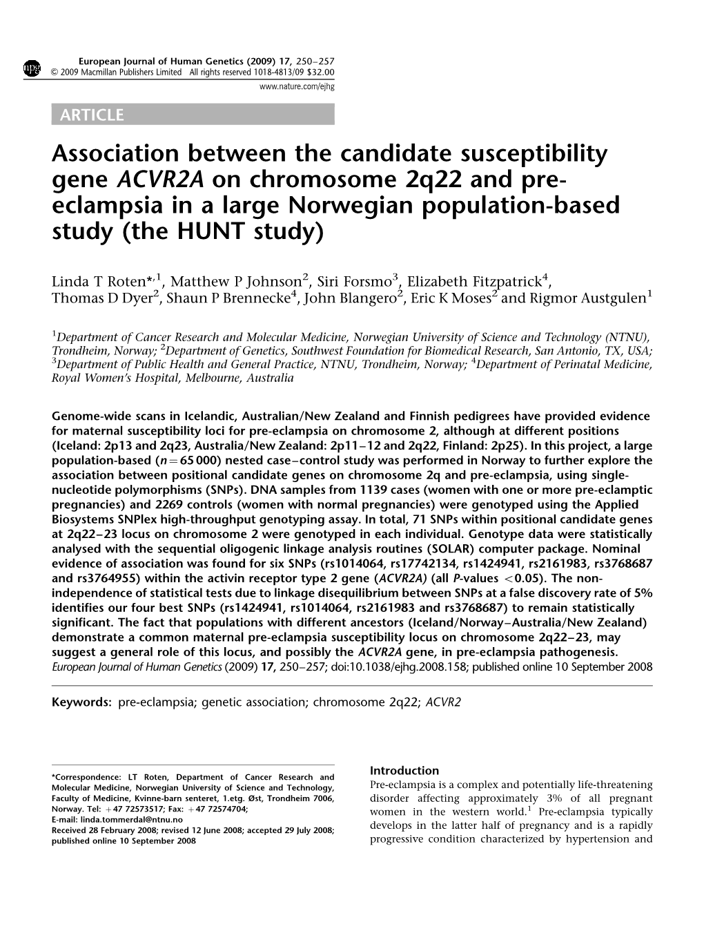 Association Between the Candidate Susceptibility Gene ACVR2A on Chromosome 2Q22 and Pre- Eclampsia in a Large Norwegian Population-Based Study (The HUNT Study)