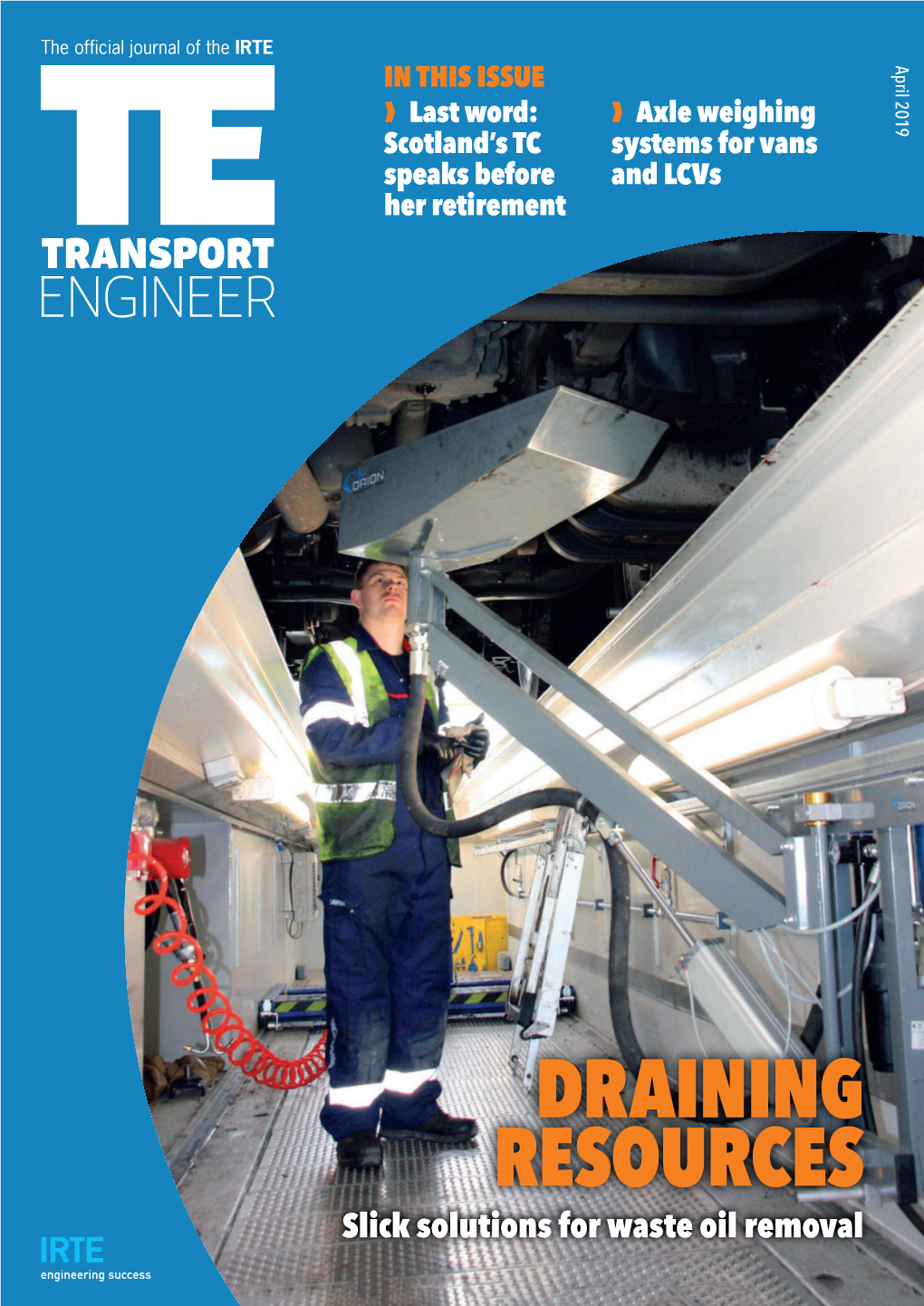 Transport Engineer Is the Official Journal of the IRTE, System and Its Urea Tank As Well