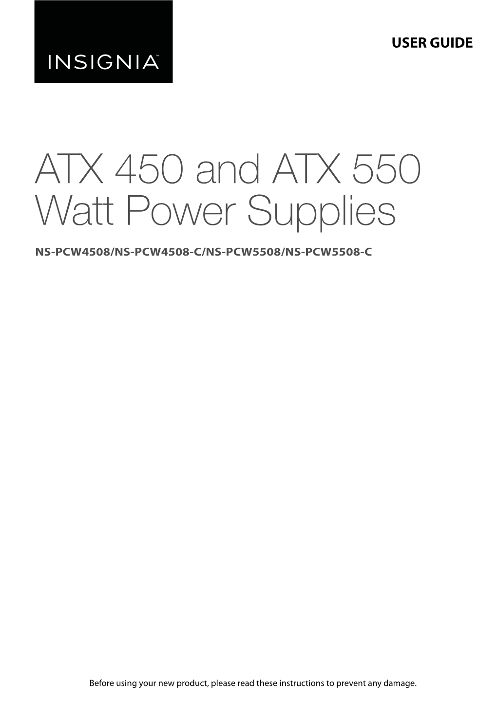 ATX 450 and ATX 550 Watt Power Supplies