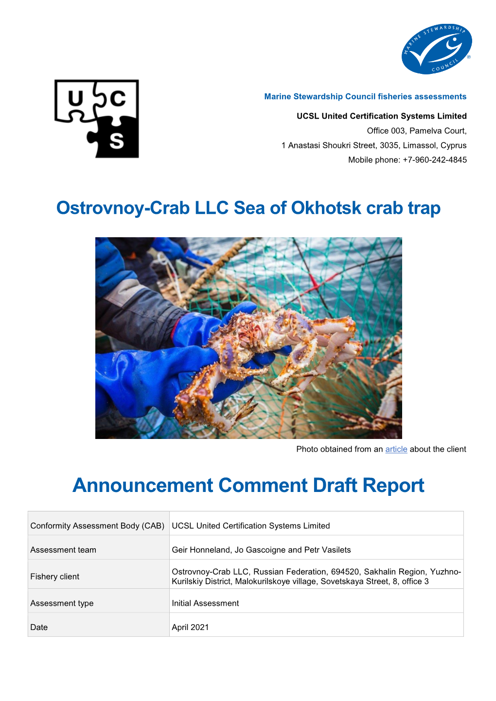 Ostrovnoy-Crab LLC Sea of Okhotsk Crab Trap