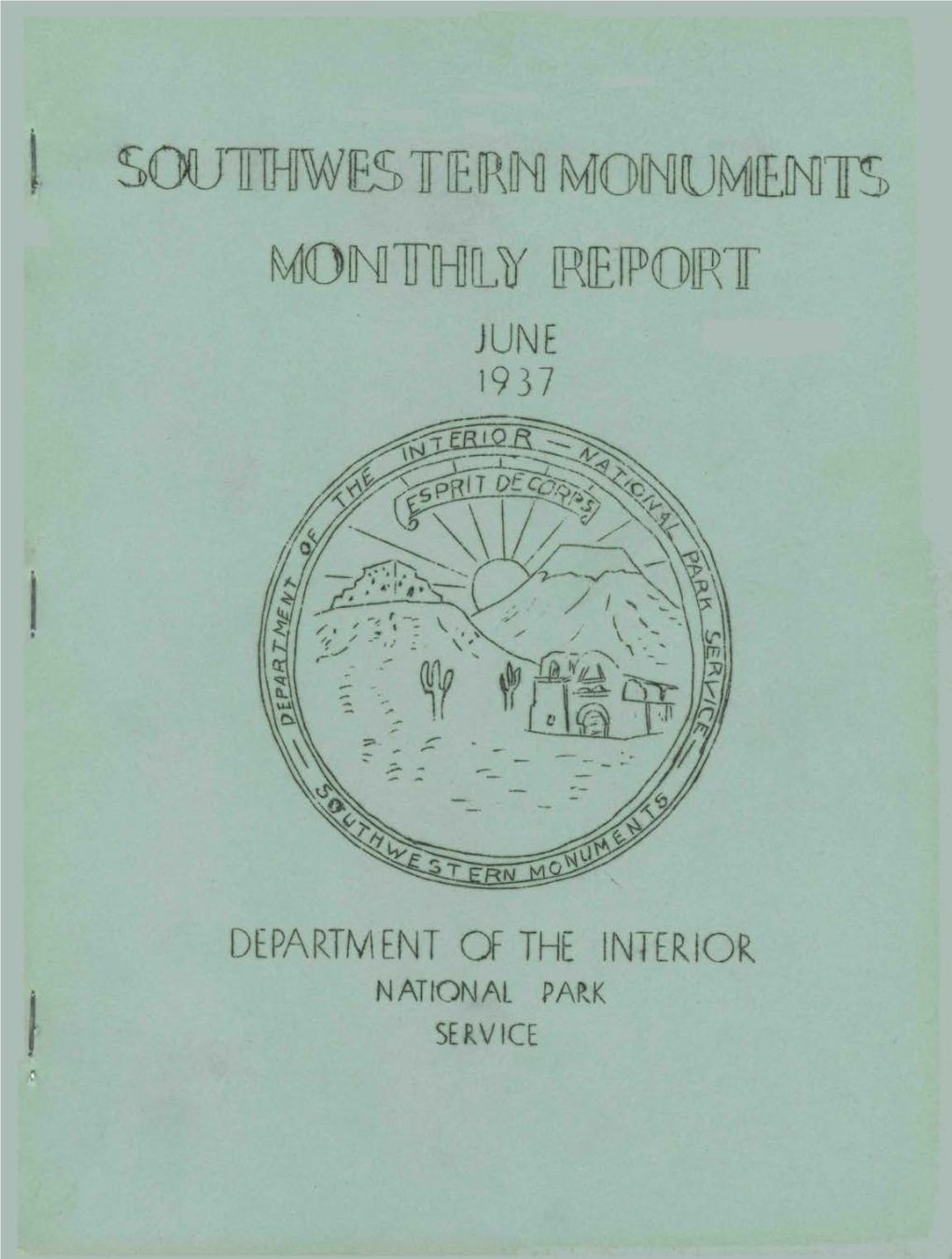 Southwestern Monuments Monthly Report June 1937