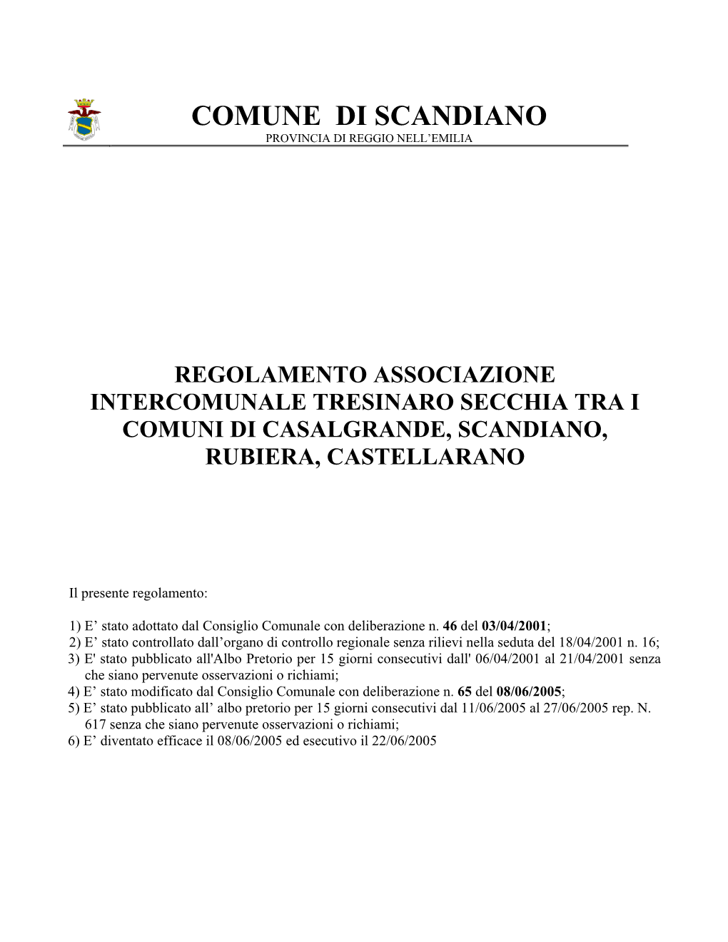 Associazione Intercomunale Tresinaro Secchia Tra I Comuni Di Casalgrande, Scandiano, Rubiera, Castellarano