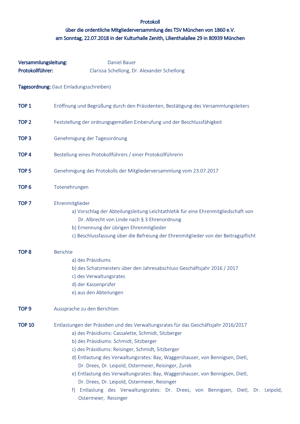 Protokoll Über Die Ordentliche Mitgliederversammlung Des TSV München Von 1860 E.V. Am Sonntag, 22.07.2018 in Der Kulturhalle Z