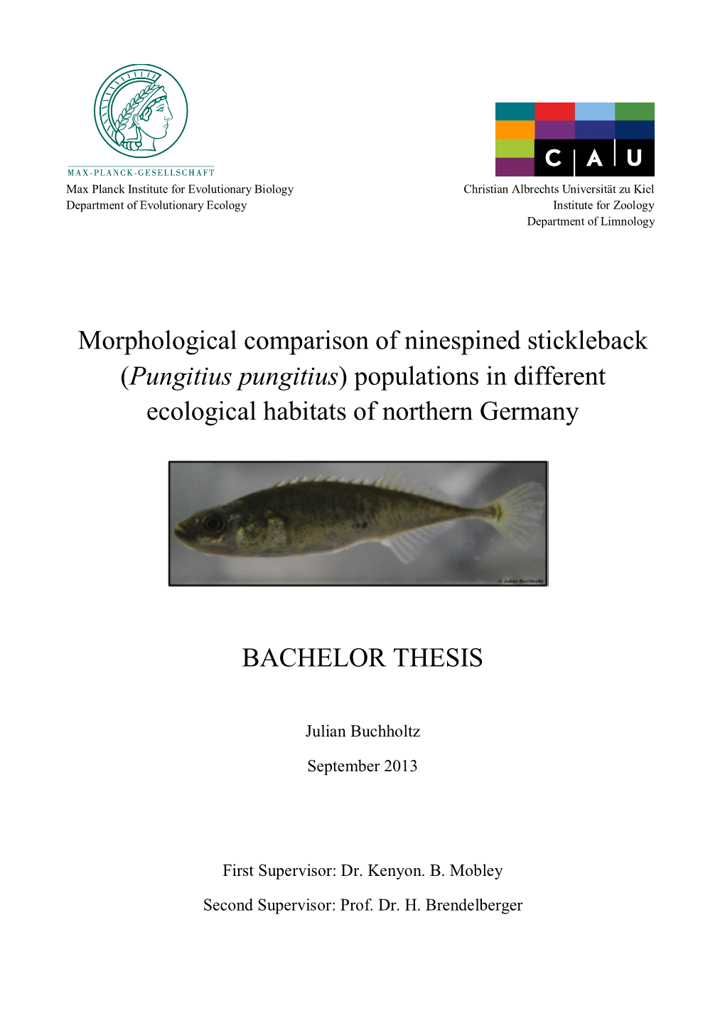 Pungitius Pungitius) Populations in Different Ecological Habitats of Northern Germany