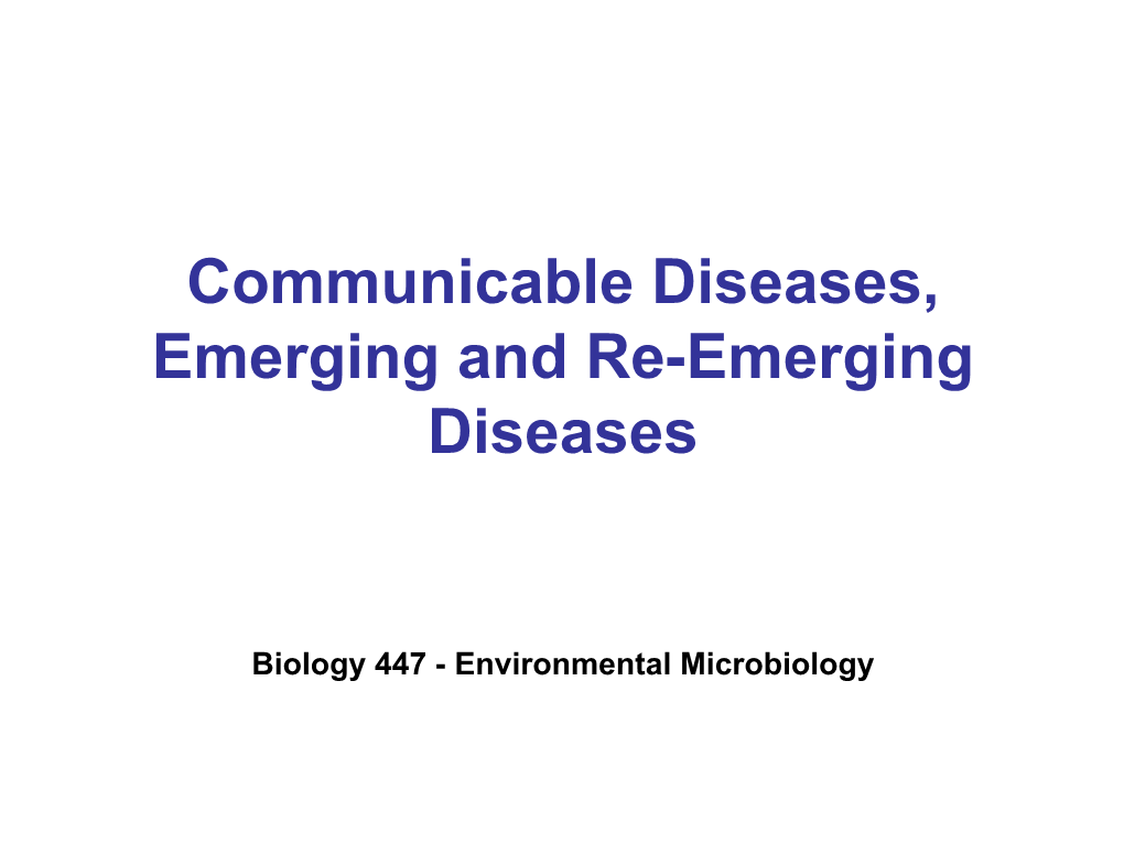 Communicable Diseases, Emerging and Re-Emerging Diseases