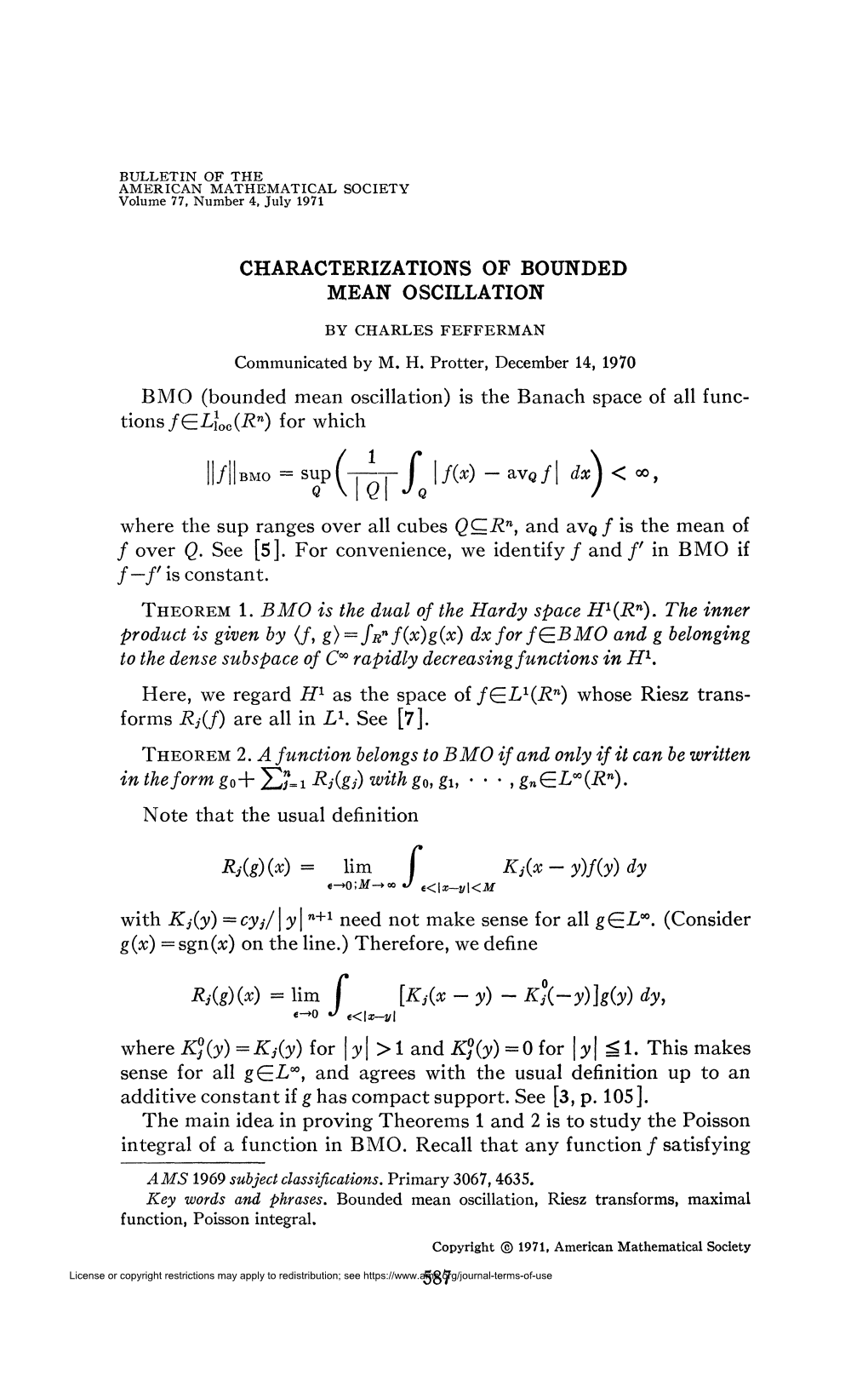 (Bounded Mean Oscillation) Is the Banach Space of All Func­ N Tions Ƒ G L{Oc(R ) for Which