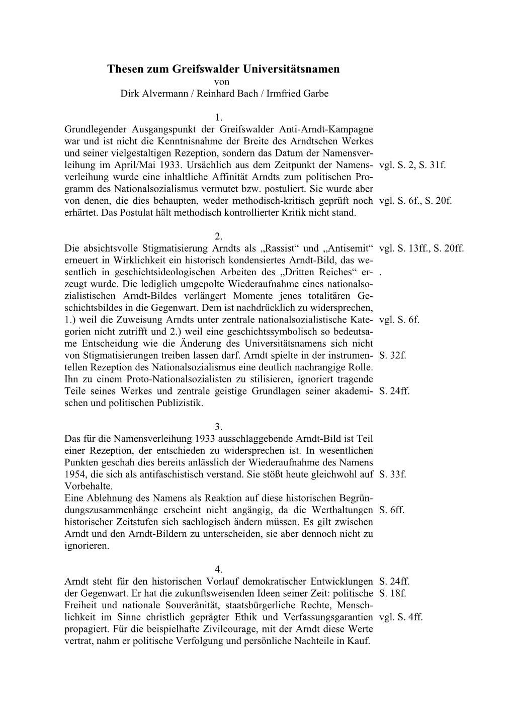 Thesen Zum Greifswalder Universitätsnamen Von Dirk Alvermann / Reinhard Bach / Irmfried Garbe