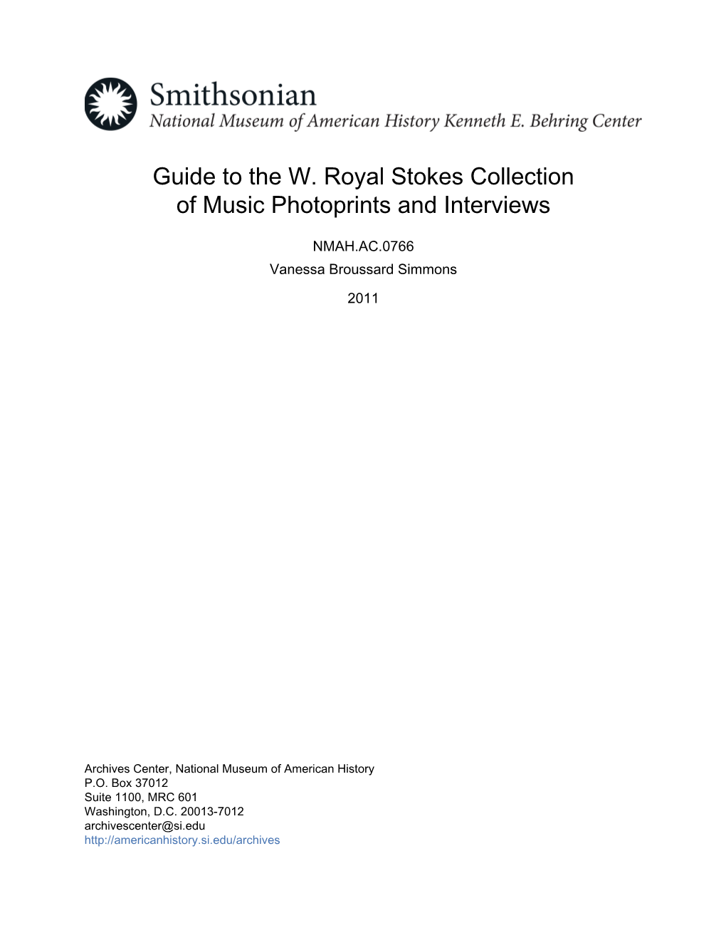 Guide to the W. Royal Stokes Collection of Music Photoprints and Interviews