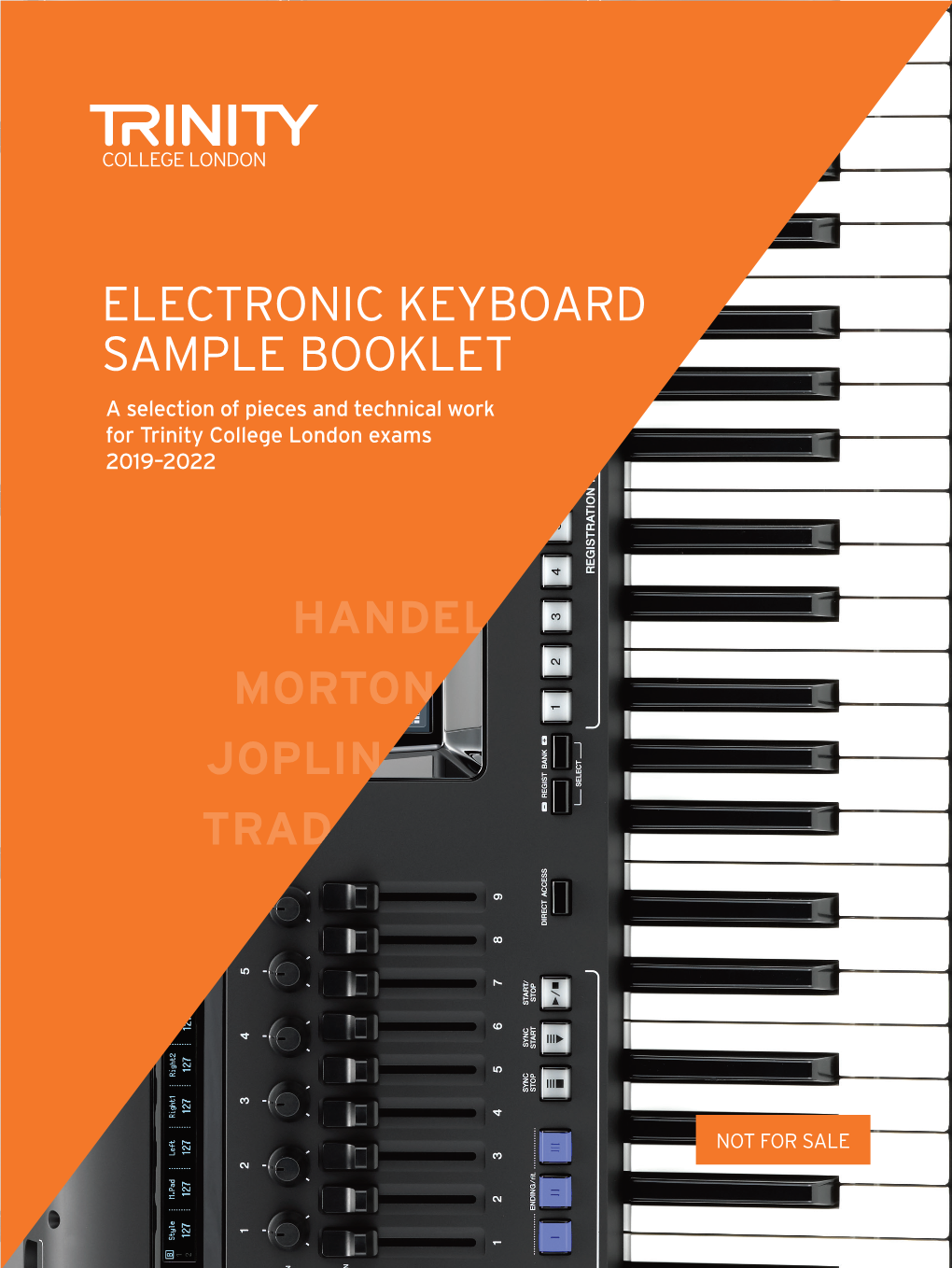 ELECTRONIC KEYBOARD SAMPLE BOOKLET a Selection of Pieces and Technical Work for Trinity College London Exams 2019–2022